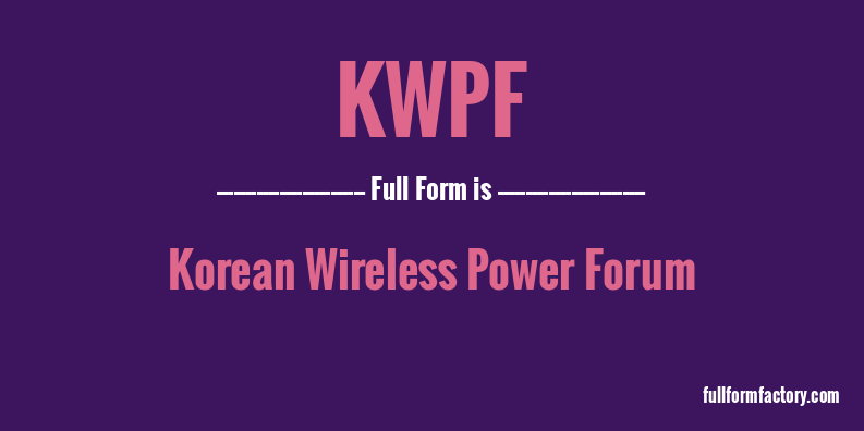 kwpf-full-form
