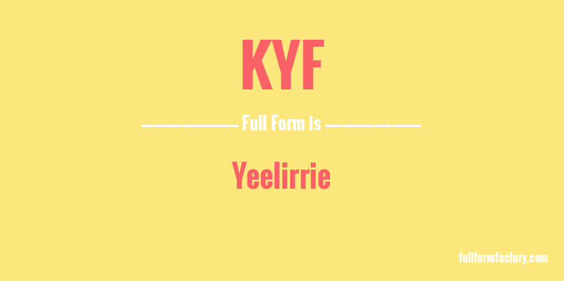kyf-full-form