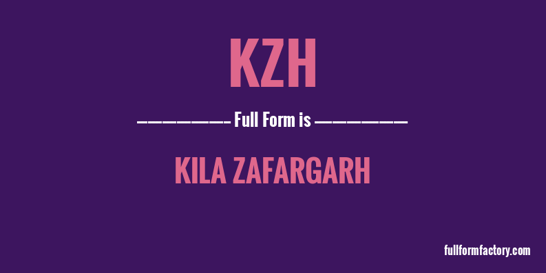 kzh-full-form