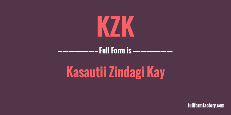 kzk-full-form