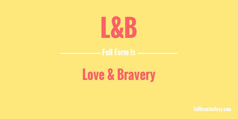 l&b-full-form