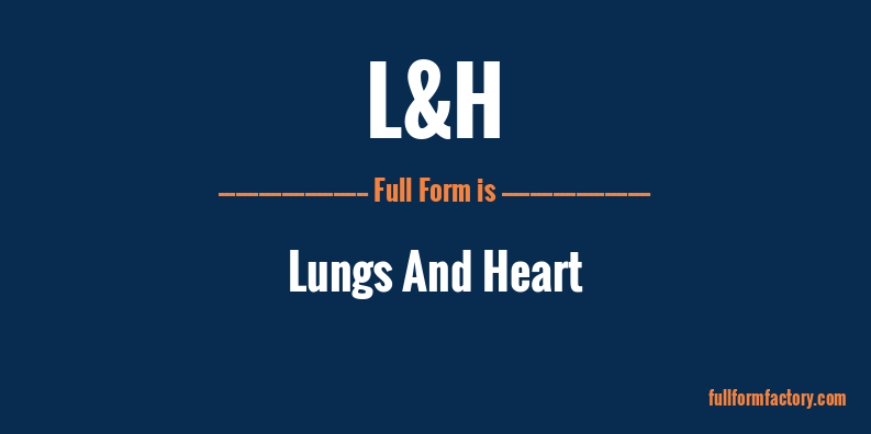 l&h-full-form