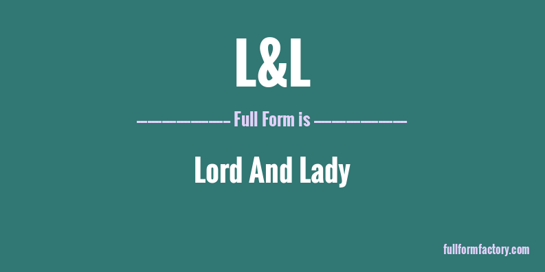 l&l-full-form