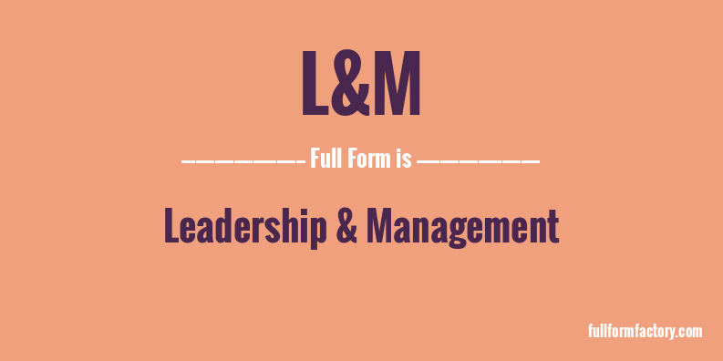 l&m-full-form