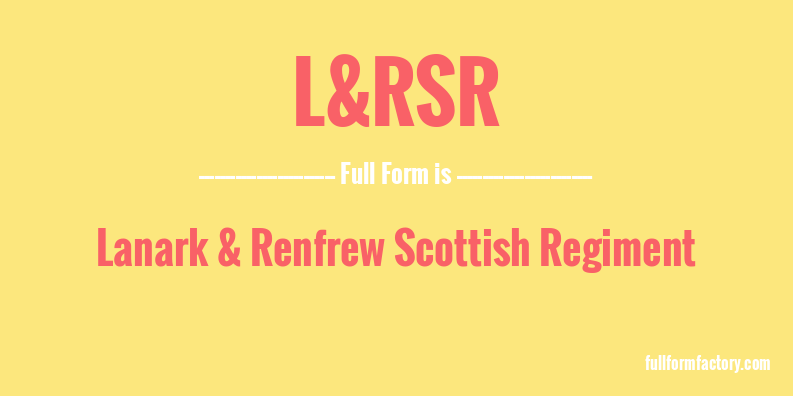 l&rsr-full-form