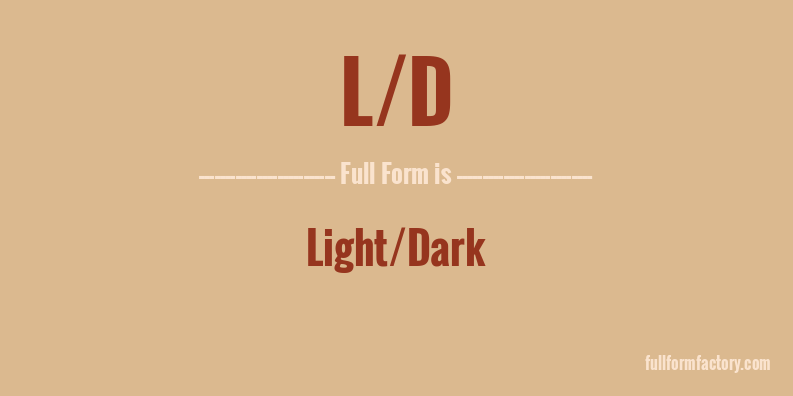 l/d-full-form