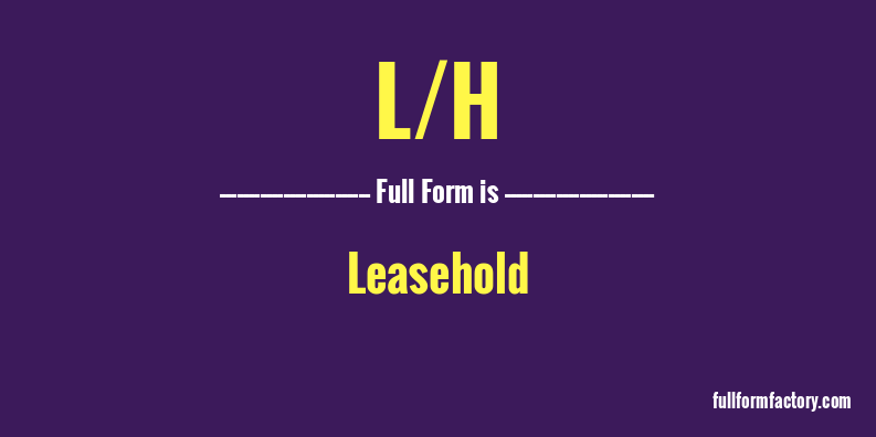 l/h-full-form
