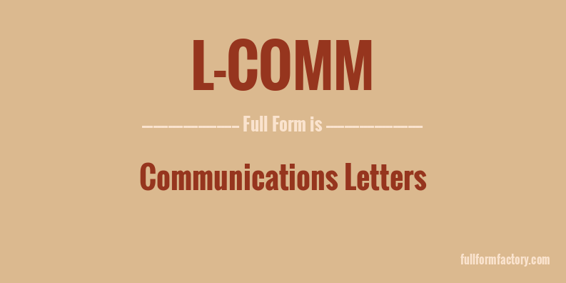 l-comm-full-form