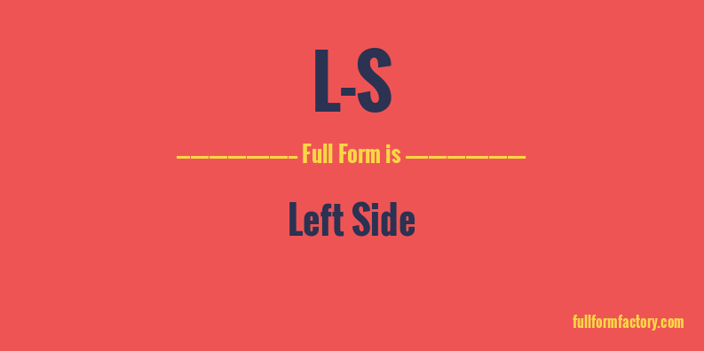 l-s-full-form