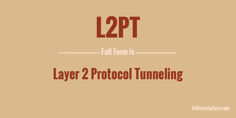 l2pt-full-form