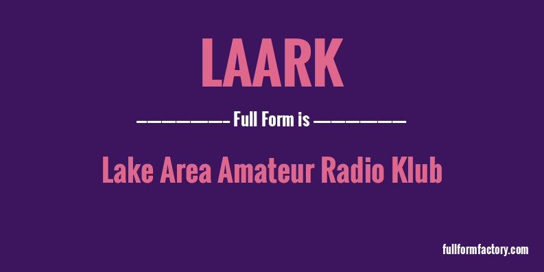 laark-full-form