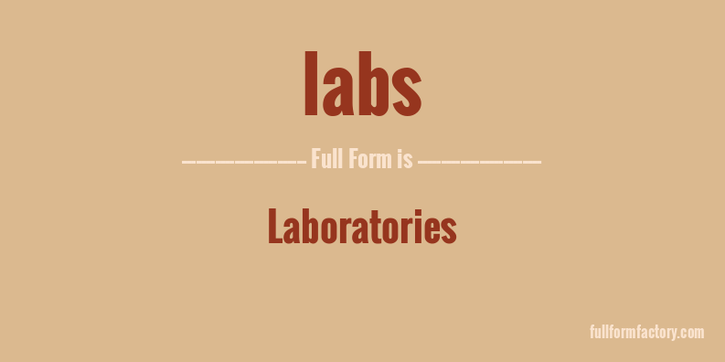 labs-full-form