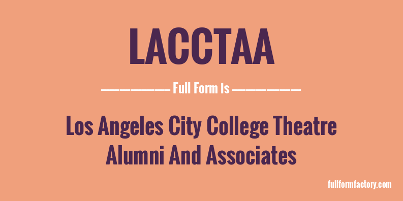 lacctaa-full-form