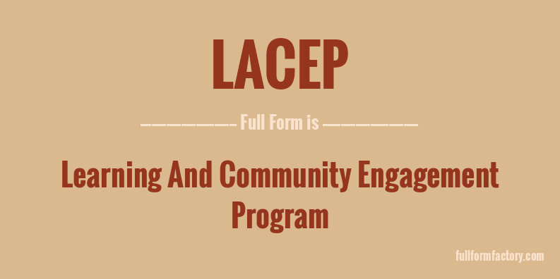 lacep-full-form