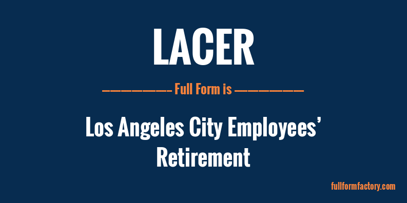 lacer-full-form