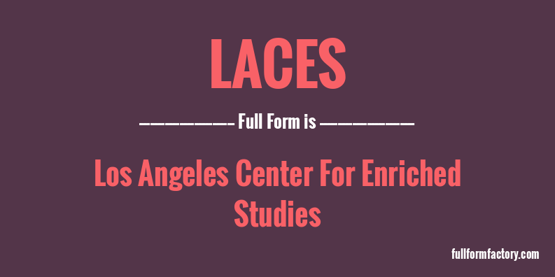 laces-full-form