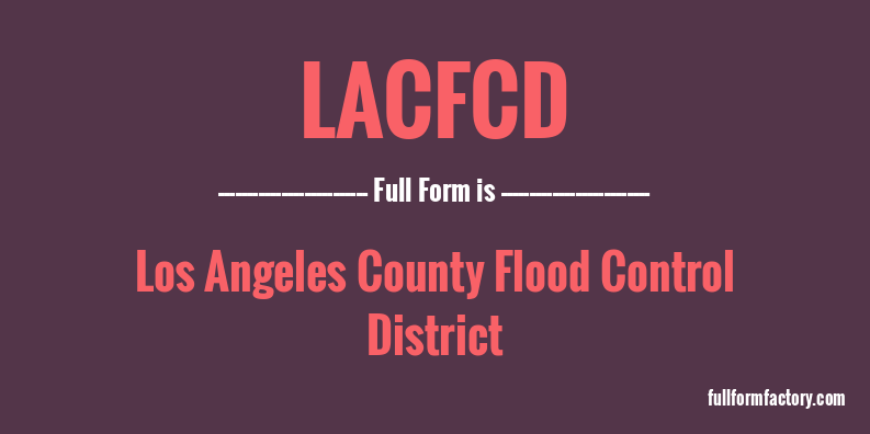 lacfcd-full-form
