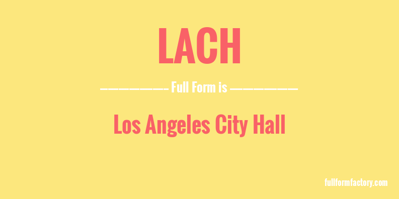 lach-full-form