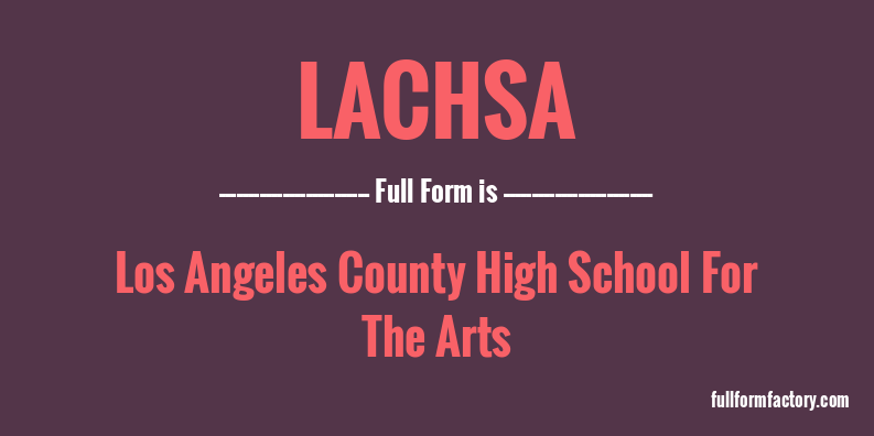 lachsa-full-form