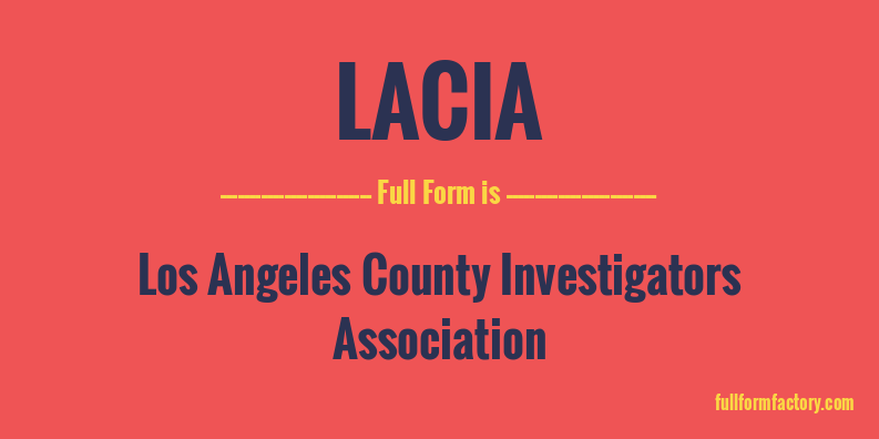 lacia-full-form