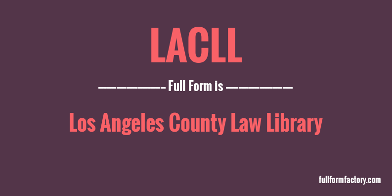 lacll-full-form