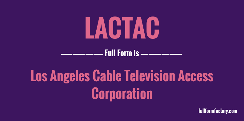lactac-full-form