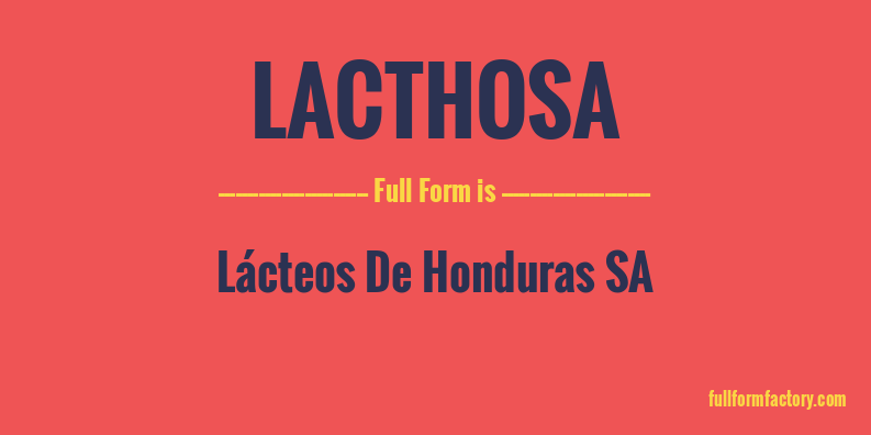 lacthosa-full-form