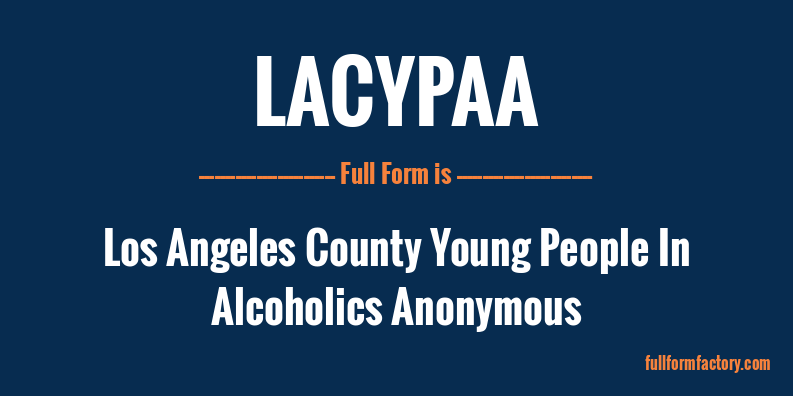 lacypaa-full-form
