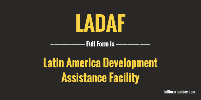 ladaf-full-form
