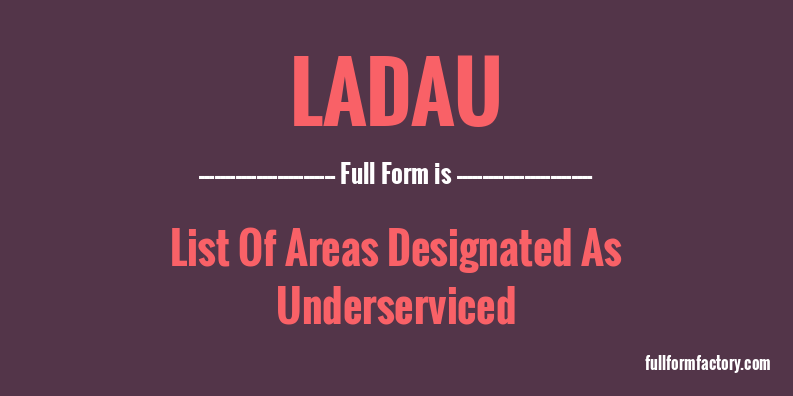ladau-full-form
