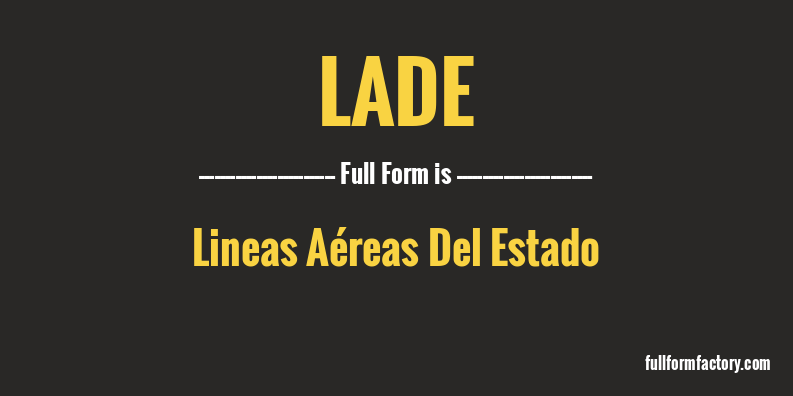 lade-full-form