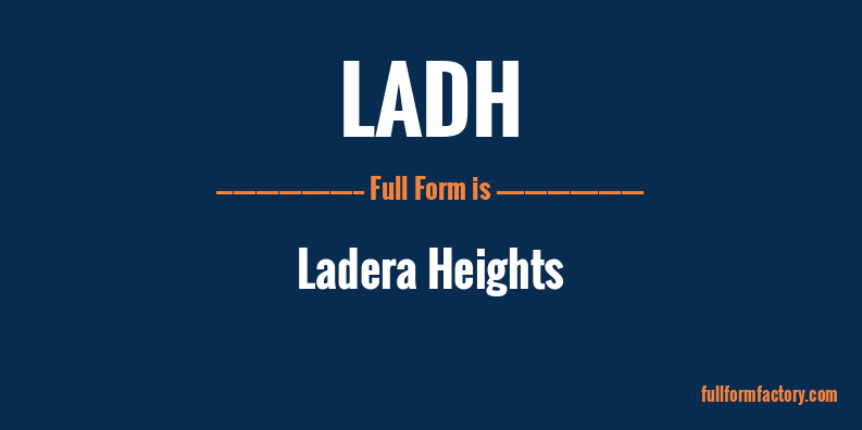 ladh-full-form