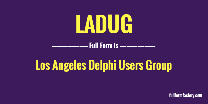 ladug-full-form