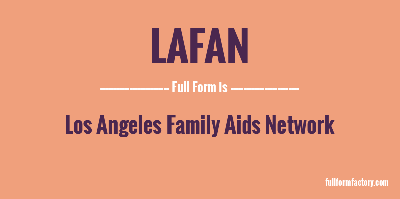 lafan-full-form
