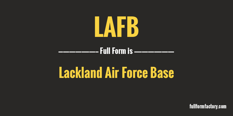 lafb-full-form