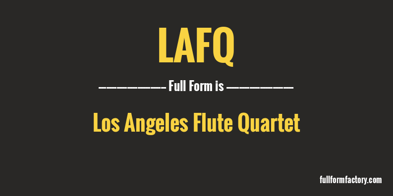 lafq-full-form