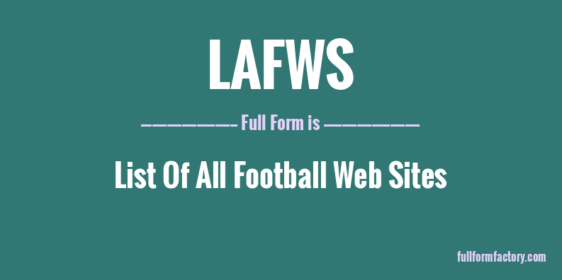 lafws-full-form