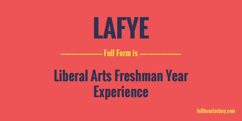 lafye-full-form