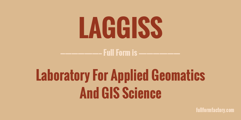 laggiss-full-form