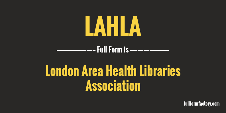 lahla-full-form