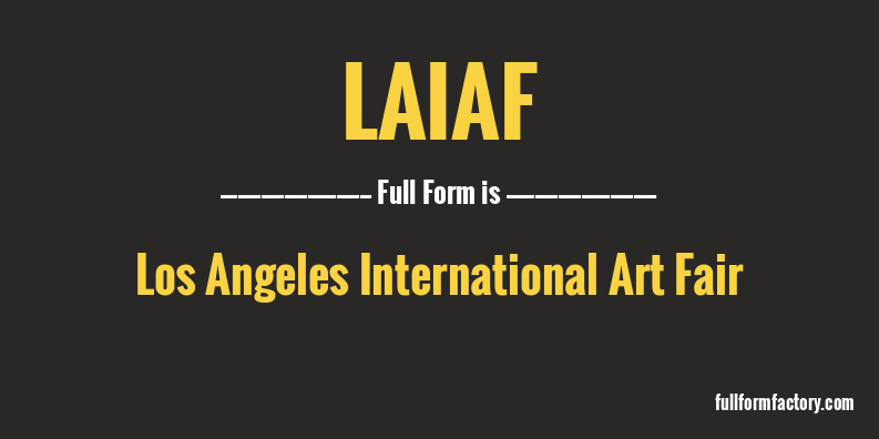 laiaf-full-form