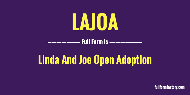 lajoa-full-form