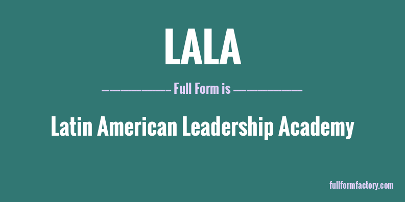 lala-abbreviation-meaning-fullform-factory