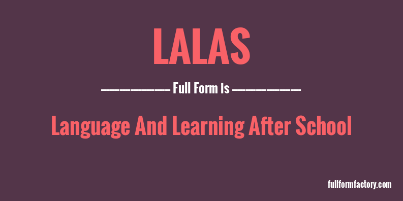 lalas-full-form