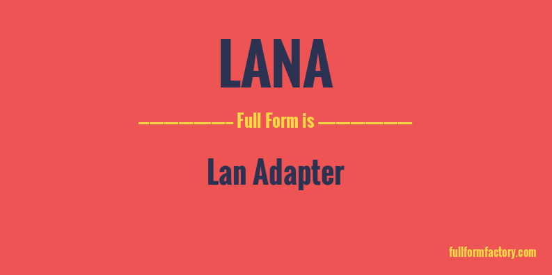 lana-full-form