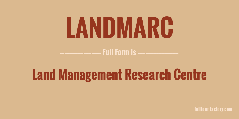 landmarc-full-form