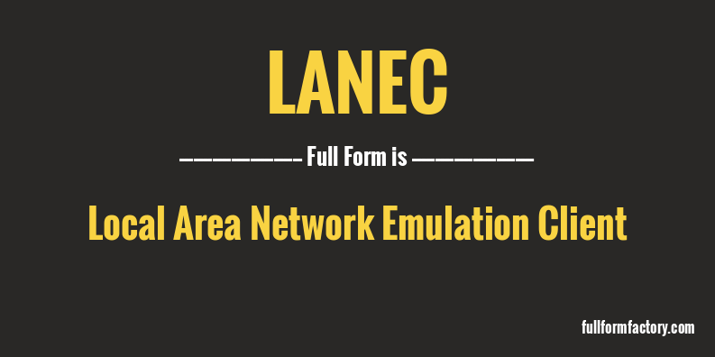 lanec-full-form