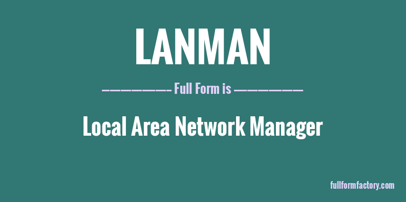 lanman-full-form