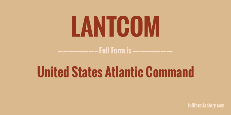 lantcom-full-form