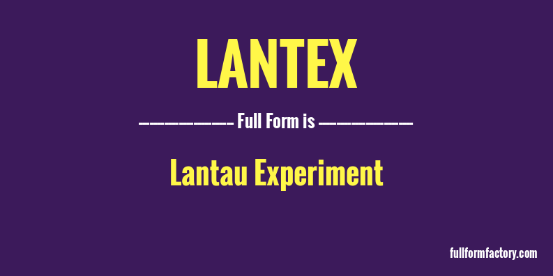 lantex-full-form